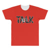 WE TALK All Over Men's T-shirt