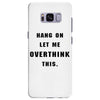 Hang On Let Me Overthink This Samsung Galaxy S8 Plus