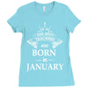 The best teachers are born in January Ladies Fitted T-Shirt