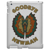 goodbye, newman iPad 3 and 4 Case
