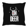 oh deer Throw Pillow