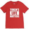 tokens life matters V-Neck Tee