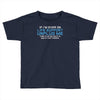 if i am ever on life support unplug me Toddler T-shirt