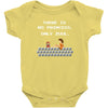 there is no princess Baby Onesie