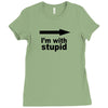 i'm with stupid Ladies Fitted T-Shirt