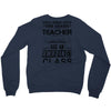 This 4 TH Grade Teacher Has An Amazing! Class Crewneck Sweatshirt