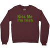 kiss me i'm irish Crewneck Sweatshirt