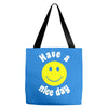 have a nice day Tote Bags