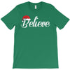 believe T-Shirt