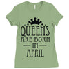 queens are born in april (2) Ladies Fitted T-Shirt