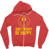 don't worry be happy Zipper Hoodie