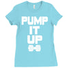 pump it up Ladies Fitted T-Shirt