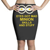 new mens womens kids eye got mad minion skills and stuff funny novelty Pencil Skirts