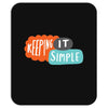 it simple Mousepad