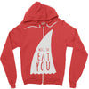 nice to eat you Zipper Hoodie