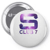 s club 7 galaxy Pin-back button