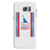I Have an American Dream Samsung Galaxy S7