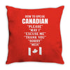 How To Speak Canadian Throw Pillow