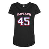 Impeach 45 Maternity Scoop Neck T-shirt