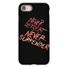 never retreat never surrender iPhone 8
