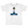 butts Toddler T-shirt