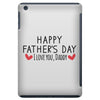 Happy Father's Day I Love Daddy Onesie-Father's Day iPad Mini