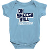 oh sheesh y'all Baby Onesie