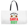 working on my santa body Weekender Totes