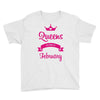 queens are born in february Youth Tee