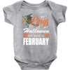 Halloween Kings Are Born In February Baby Bodysuit