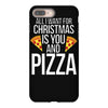 all i want for christmas is you and pizz iPhone 8 Plus