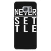 never settle Samsung Galaxy S7