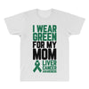 i wear green for my mom liver cancer awareness All Over Men's T-shirt