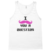 i mustache you a question pink mustache Tank Top