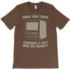 try restart T-Shirt