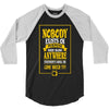nobody exists on purpose 3/4 Sleeve Shirt