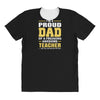 proud dad of a freaking awesome teacher. (yes she bought me this). fat All Over Women's T-shirt