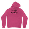 tacos for breakfast Unisex Hoodie