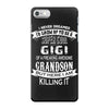 Super Cool Gigi Of A Freaking Awesome Grandson iPhone 7 Case