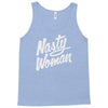 nasty woman Tank Top