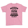 Super Cool Papaw Of A Freaking Awesome Grandson Youth Tee