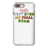 this isn't even my final form iPhone 8 Plus