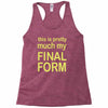 final form Racerback Tank