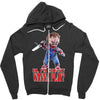 chucky funny quote ideal birthday present gift Zipper Hoodie