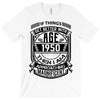 Things Better 1950 Age Approach Magnificent T-Shirt
