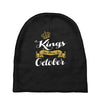 kings are born in october Baby Beanies