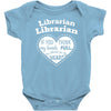 librarian if you my hands are full you should see my heart Baby Onesie
