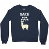 Save The Drama For Your Lama Crewneck Sweatshirt