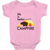 life is better around the campfire Baby Bodysuit