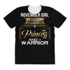november  girl is a perfect combination of princess and warrior All Over Women's T-shirt